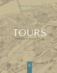 Image de Tours portraits d'une ville