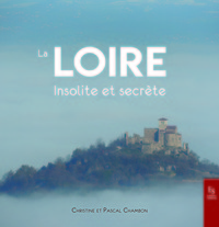 Image de La Loire insolite et secrète