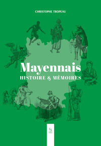 Image de Mayennais Histoire & Mémoires