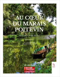 Picture of Au coeur du Marais Poitevin - Histoire & anecdotes