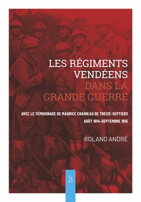 Picture of Les régiments vendéens dans la Grande Guerre