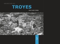 Image de Troyes - Mémoire d'une ville