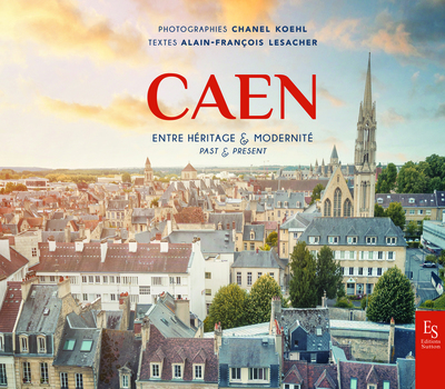 Picture of Caen entre héritage et modernité