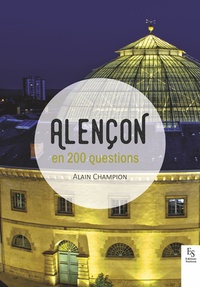 Image de Alençon en 200 questions