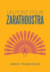 Picture of Un pont pour Zarathoustra