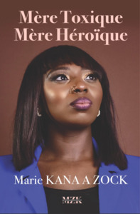 Picture of Mère Toxique, Mère Héroïque