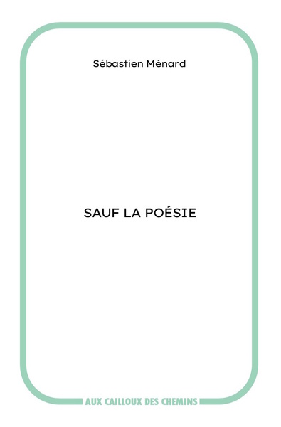 Image de Sauf la poésie