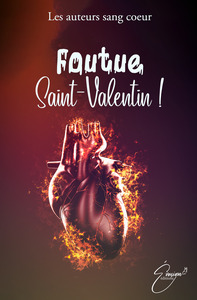 Picture of Foutue Saint-Valentin !