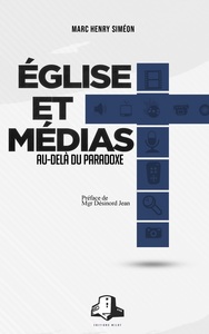 Picture of Église et Médias: Au-delà du paradoxe
