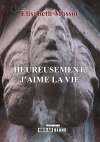 Picture of Heureusement, j'aime la vie