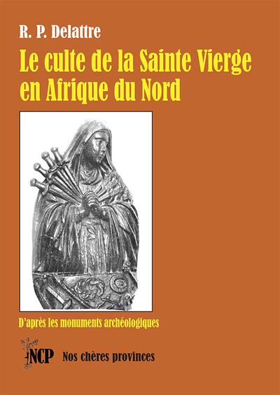 Image de Le culte de la Sainte Vierge en Afrique du Nord