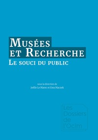 Picture of Musées & Recherche : le souci du public
