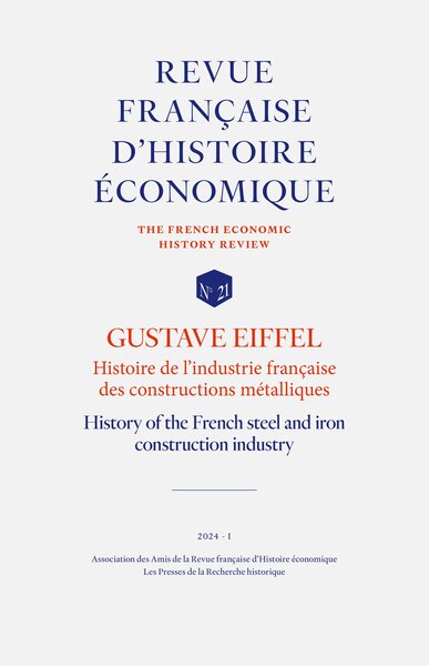 Image de GUSTAVE EIFFEL : Histoire de l'industrie française des constructions métalliques