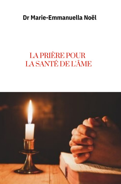 Picture of La prière pour la santé de l'âme