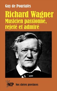 Picture of Richard Wagner. Musicien passionné, rejeté et admiré