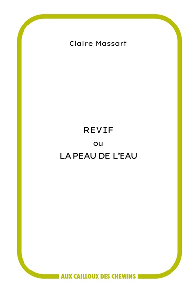 Picture of Revif ou La peau de l'eau