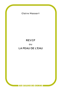 Picture of Revif ou La peau de l'eau