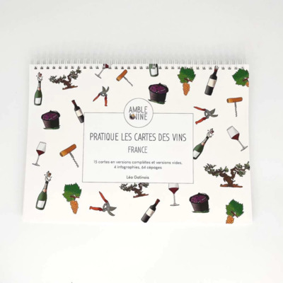 Image de PRATIQUE LES CARTES DES VINS : 15 CARTES EN VERSIONS COMPLETES ET VERSIONS VIDES, 4 INFOGRAPHIES, 64