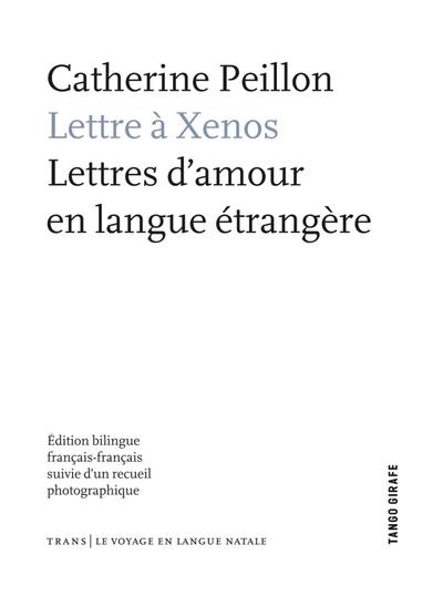 Image de Lettre à Xenos - lettres d'amour en langue étrangère