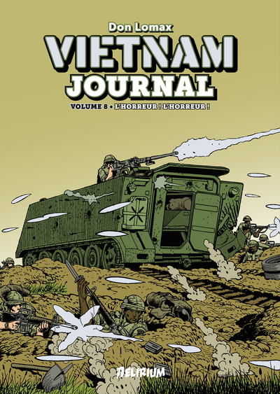 Image de VIETNAM JOURNAL Volume 8 : L'horreur ! L'horreur !