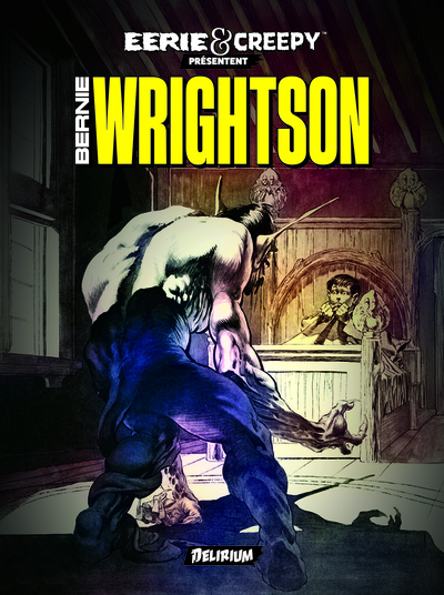Image de Eerie et Creepy présentent Bernie WRIGHTSON - Nouvelle Edition
