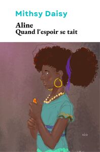 Image de Aline : Quand l'espoir se tait