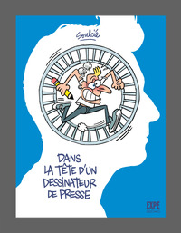 Picture of Dans la tête d'un dessinateur de presse
