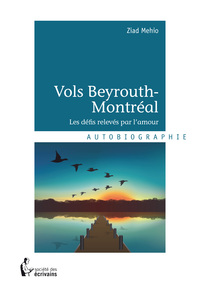 Image de Vols Beyrouth-Montréal - les défis relevés par l'amour