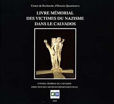 Image de Livre mémorial des victimes du nazisme dans le Calvados