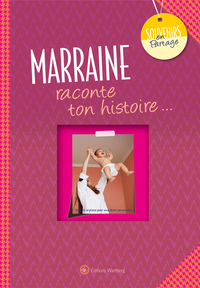 Picture of Marraine, raconte ton histoire...