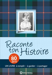Picture of RACONTE TON HISTOIRE - POUR TES 80 ANS
