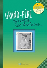 Picture of GRAND-PERE, RACONTE TON HISTOIRE