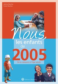 Picture of Nous, les enfants de 2005