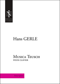 Image de Musica Teusch (1532) - transcription pour clavier par B. Bordage
