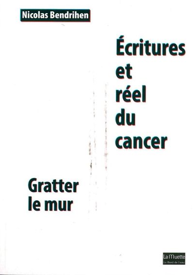 Image de Écritures et Réel du Cancer