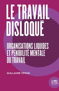 Picture of Le travail disloqué