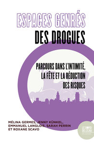 Image de Les Espaces genrés des drogues