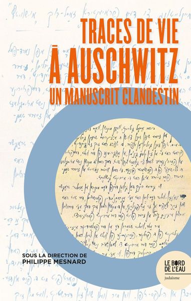 Image de Traces de vie à Auschwitz