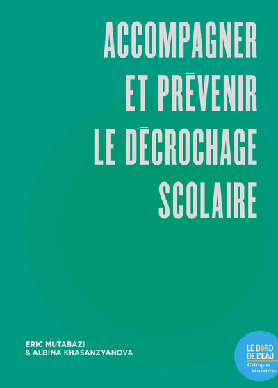 Picture of Accompagner et prévenir le décrochage scolaire