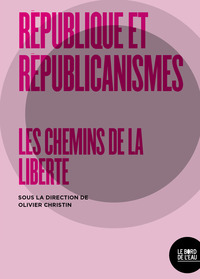 Picture of Républiques et républicanismes