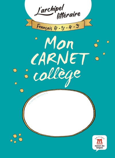 Picture of Mon carnet collège - L'archipel littéraire