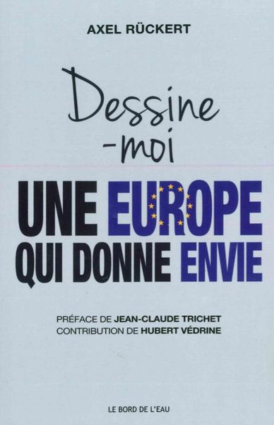 Picture of Dessine-Moi une Europe qui Donne Envie