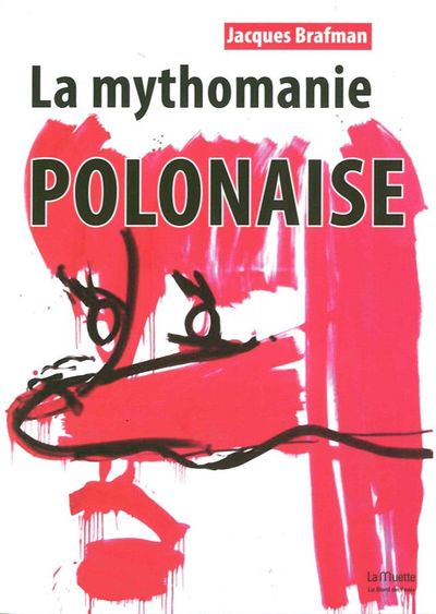 Image de La Mythomanie Polonaise
