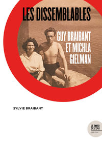 Picture of Les dissemblables - Guy Braibant et Michla Gielman