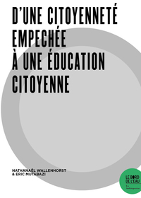 Picture of D'une citoyenneté empêchée à une éducation citoyenne