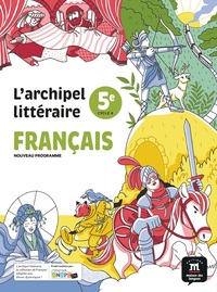 Picture of L'archipel littéraire 5e nouveau programme - Français (2026) - Manuel de l'élève
