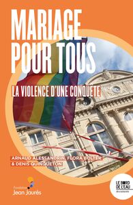 Picture of Mariage pour tous: retour sur la violence d'une conquête