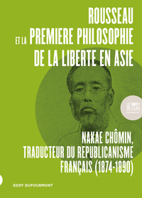 Image de Rousseau et la première philosophie de la liberté en Asie