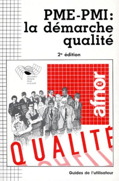 Picture of PME-PMI : LA DEMARCHE QUALITE - 2E EDITION