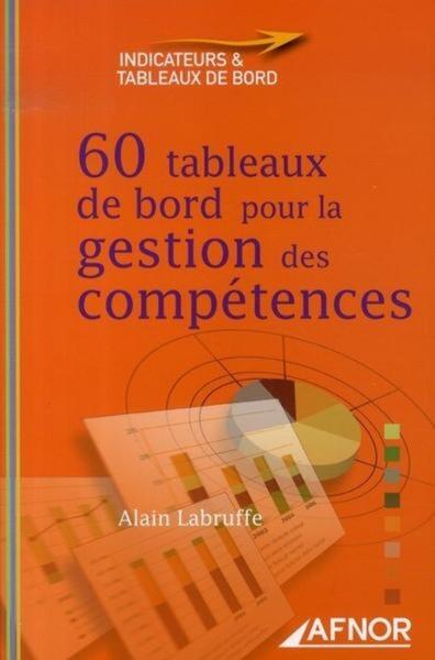Picture of 60 tableaux de bord pour la gestion des compétences